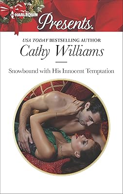 Snowbound with His Innocent Temptation (Harlequin Presents Book 3478)
