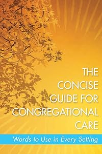 The Concise Guide for Congregational Care by Gepford