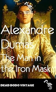 The Man in the Iron Mask (Illustrated Edition)