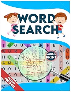 Word Search Puzzle Book for kids: 101 Fun Word Search Puzzles for Clever Kids 4-8: First Kids Word Search Puzzle Book ages 4-6 & 6-8. Word for Word ... 6, 7 and 8 (Fun Learning Activities for Kids) by activity books