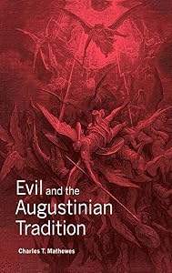 Evil and the Augustinian Tradition