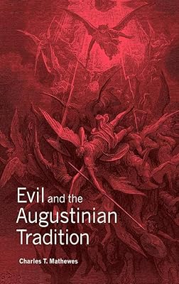 Evil and the Augustinian Tradition