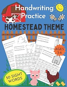 Handwriting Practice Book for kids: A Homestead Themed handwriting book for young children just learning to write. (Homestead Learning) by Chanel & Mika