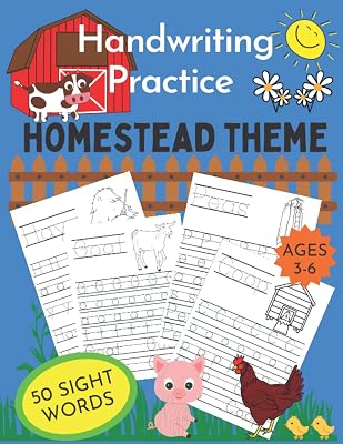 Handwriting Practice Book for kids: A Homestead Themed handwriting book for young children just learning to write. (Homestead Learning)
