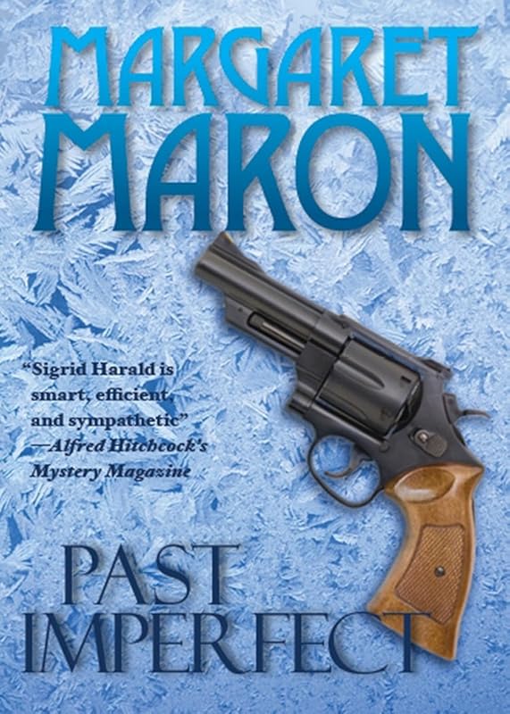 Past Imperfect (A Sigrid Harald Mystery Book 7) by Margaret Maron