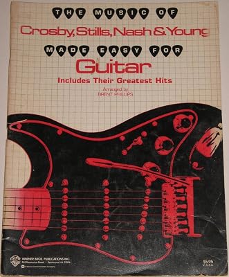 The Music of Crosby, Stills, Nash & Young Made Easy for Guitar: Easy Guitar (The Music of... Made Easy for Guitar Series)