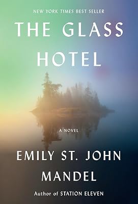 The Glass Hotel: A novel