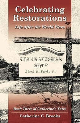 Celebrating Restorations: Life After the World Wars