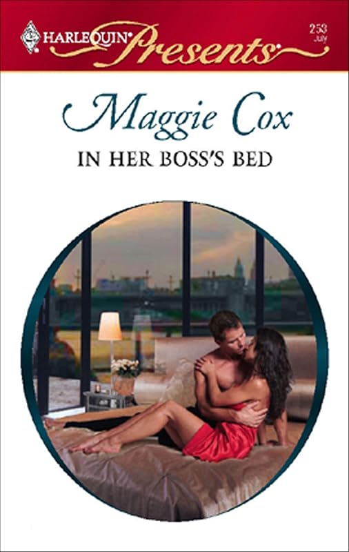 In Her Boss's Bed by Maggie Cox
