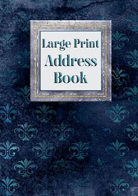 Large Print Address Book: Hardcover Edition with Alphabetical Markings, Room for Addresses, Phone Numbers, Email, Social Media, Notes, and Special Website and Password Log - Blue Damask Cover