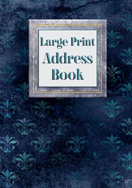 Large Print Address Book: Hardcover Edition with Alphabetical Markings, Room for Addresses, Phone Numbers, Email, Social Media, Notes, and Special Website and Password Log - Blue Damask Cover by Journals by Melody Wynn