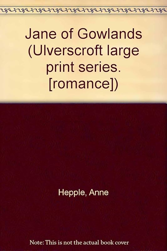 Jane Of Gowlands (U) by Anne Hepple