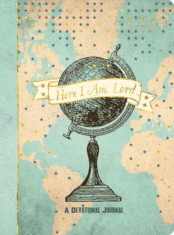 Here I Am, Lord: A Devotional Journal (Devotional Journals) by Ellie Claire
