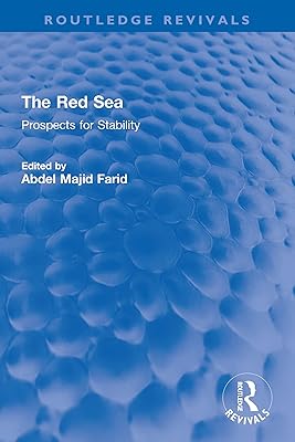 The Red Sea: Prospects for Stability (Routledge Revivals)