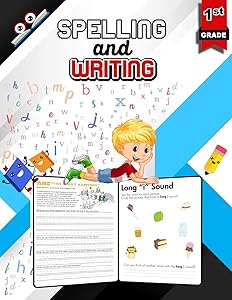 Spelling and Writing for Grade 1: Spell & Write Educational Workbook for 1st Grade, Spelling and Writing Practice for Kids