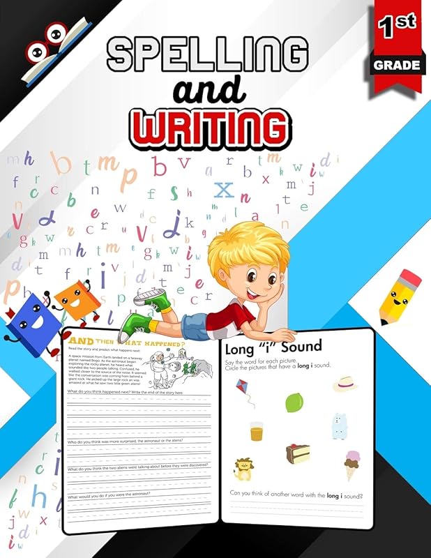 Spelling and Writing for Grade 1: Spell & Write Educational Workbook for 1st Grade, Spelling and Writing Practice for Kids by unknown author