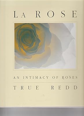 LA Rose: An Intimacy of Roses