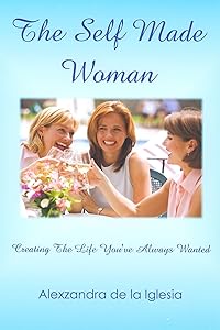The Self Made Woman