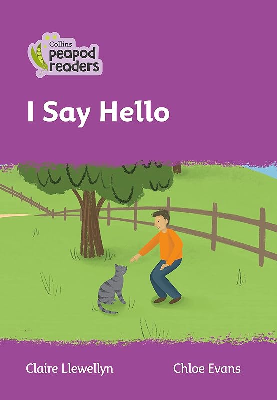 I Say Hello: Level 1 (Collins Peapod Readers) by Claire Llewellyn