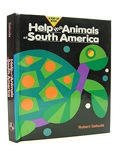 Help the Animals of South America (Help the Animals)