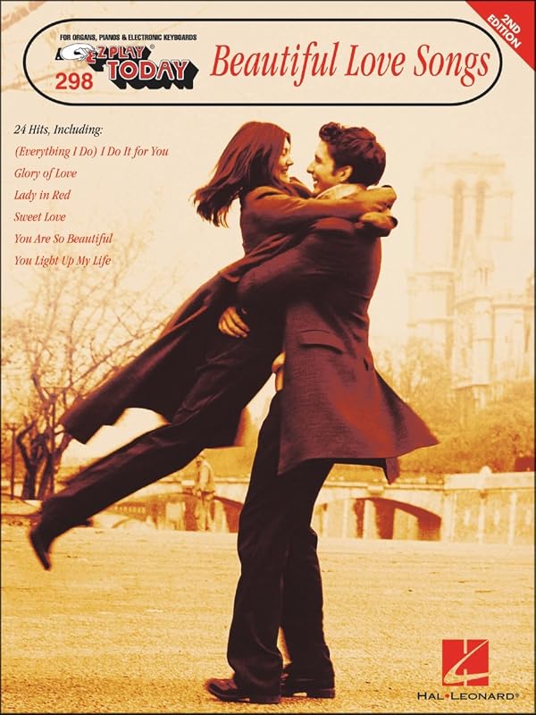 Beautiful Love Songs: E-Z Play Today Volume 298 (E-z Play Today, 298) by Various