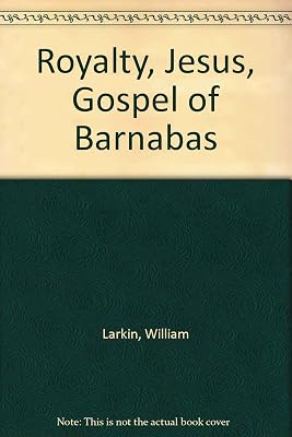 Royalty, Jesus, Gospel of Barnabas