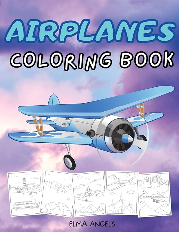 Airplanes Coloring Book: Amazing Coloring Books Planes for Kids ages 4-8 with 50+ Beautiful Coloring Pages of Planes, Page Large 8.5 x 11 by unknown author