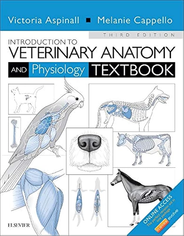 Introduction to Veterinary Anatomy and Physiology Textbook by Victoria Aspinall BVSc  MRCVS
