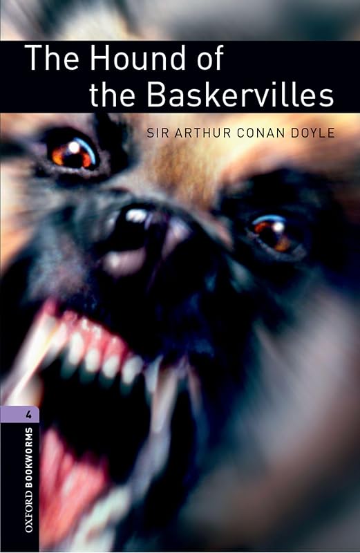 The Hound of the Baskervilles Level 4 Oxford Bookworms Library by Arthur Conan Doyle