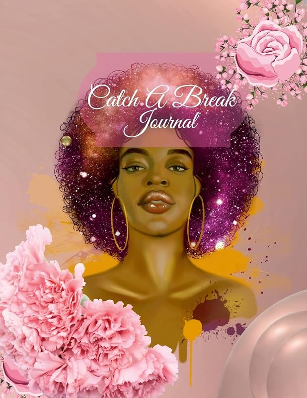 Catch A Break Journal 2022 by Nadean Barton