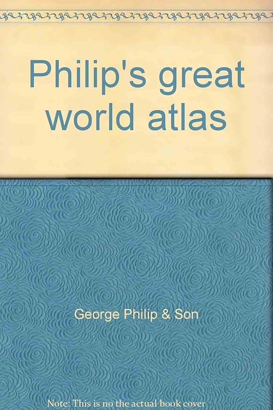 Philip's great world atlas by George Philip & Son