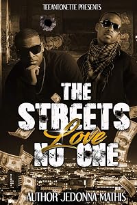 The Streets Love No One by JeDonna Mathis