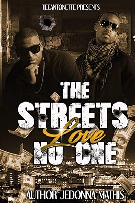The Streets Love No One