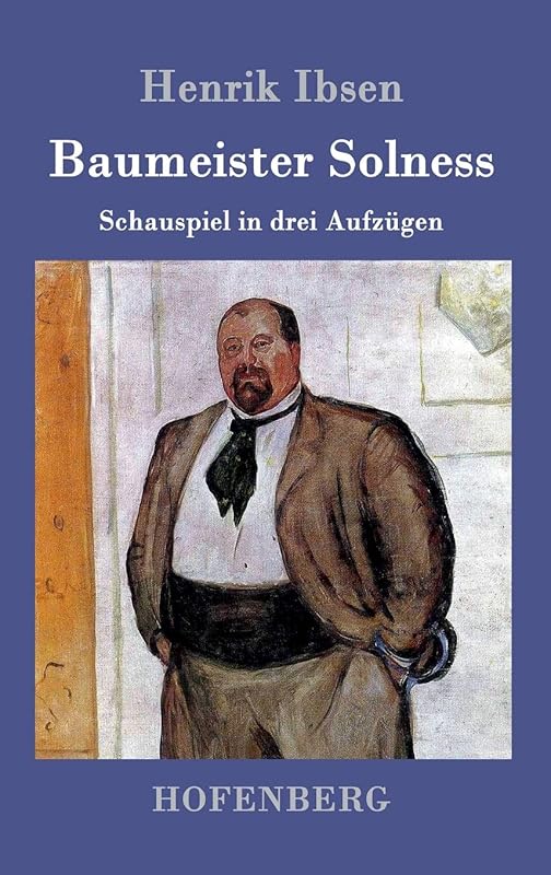 Baumeister Solness: Schauspiel in drei Aufzügen (German Edition) by Henrik Ibsen