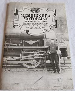 Memoirs of a Motorman by Ernest Acheson