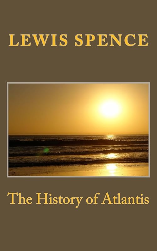 The History of Atlantis by Lewis Spence
