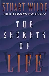 The Secrets of Life: Revised & Updated