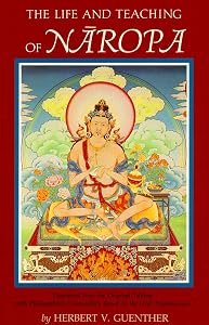 The Life and Teaching of Naropa by Herbert V. Guenther