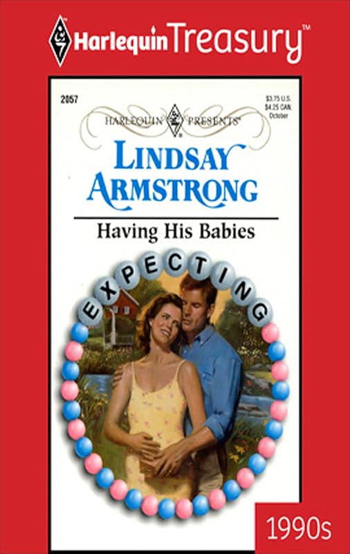Having His Babies (Expecting!) by Lindsay Armstrong