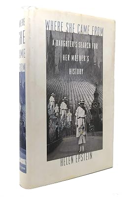 Where She Came from: A Daughter's Search for Her Mother's History