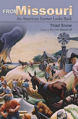 From Missouri: An American Farmer Looks Back