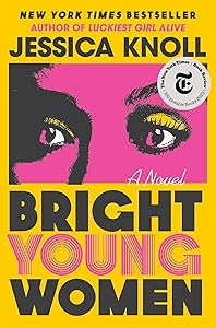 Bright Young Women: A Novel