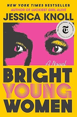 Bright Young Women: A Novel