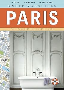 Knopf Mapguides: Paris: The City in Section-by-Section Maps by Knopf Guides