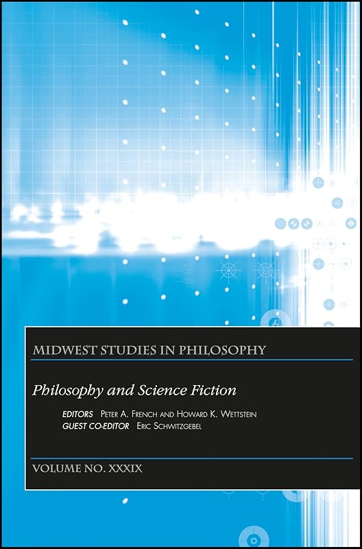 Philosophy and Science Fiction, Volume XXXIX (Midwest Studies in Philosophy) by Peter A. French