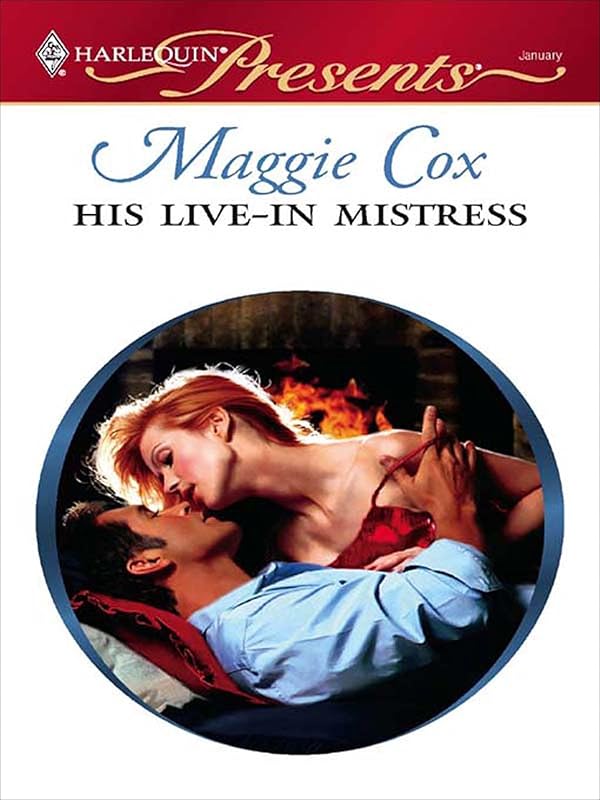 His Live-In Mistress by Maggie Cox