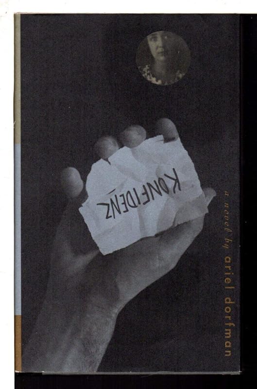 Konfidenz: A Novel by Ariel Dorfman