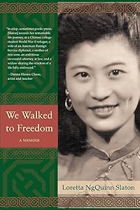 We Walked to Freedom: A MEMOIR by Loretta Slaton