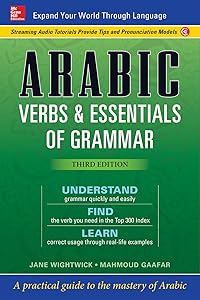Arabic Verbs & Essentials of Grammar, Third Edition by Jane Wightwick