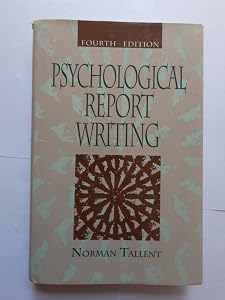 Psychological Report Writing (4th Edition)